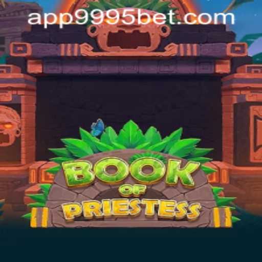Exploring the Mysteries of BookOfPriestess and 9995bet PH Login