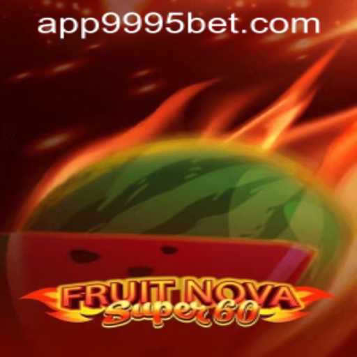 Exploring the Engaging World of FruitNovaSuper60 and Easy Access via 9995bet PH Login
