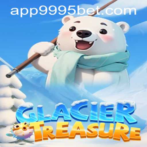 Discover the Fascinating World of GlacierTreasure and 9995bet PH Login